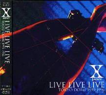 X Japan : Live Live Live (Tokyo Dome 1993-1996)